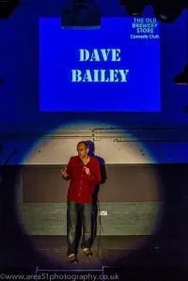 Dave Bailey  - comedian