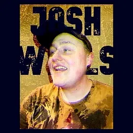Josh Wells - comedian